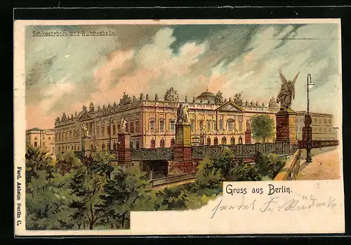 Lithographie Berlin, Schlossbrücke und Ruhmeshalle
