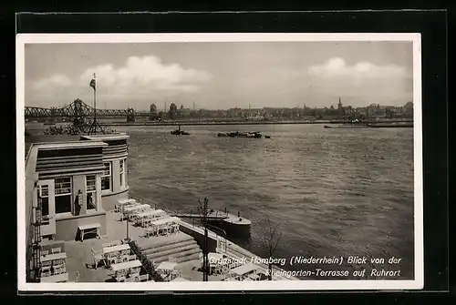 AK Homberg / Niederrhein, Blick von der Rheingarten-Terrasse auf Ruhrort mit Brücke