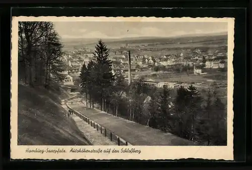 AK Homburg / Saarpfalz, Autohöhenstrasse auf dem Schlossberg