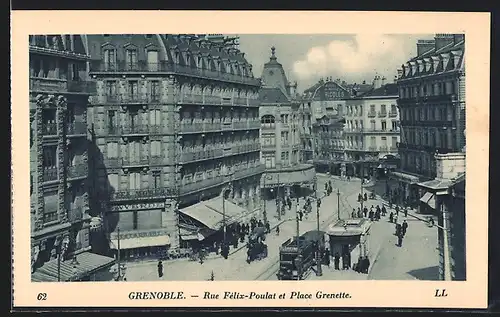 AK Grenoble, Rie Félix-Poulat et Place Grenette, Strassenbahn