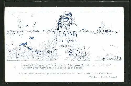 Künstler-AK France, En admettant que la Paix blanche fût possible..., Gedenkstein vor einer Ruine