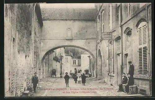 AK Ligny-en-Barrois, Ancienne voute du Couvent des Ursulines en face l`Eglise Collegiale