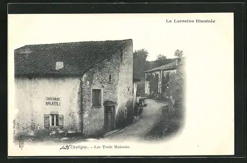 AK Chaligny, les Trois Maisons