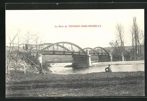 AK Tonnoy-sur-Moselle, Le Pont