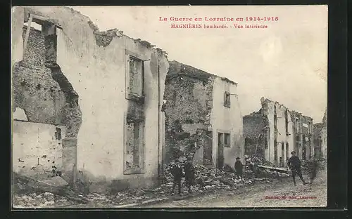 AK Magnières, La Guerre en Lorraine en 1914-15, Bombardé, Vue intérieure