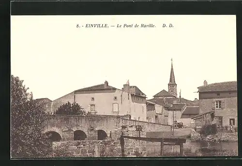 AK Einville, Le Pont de Raville, l'Eglise