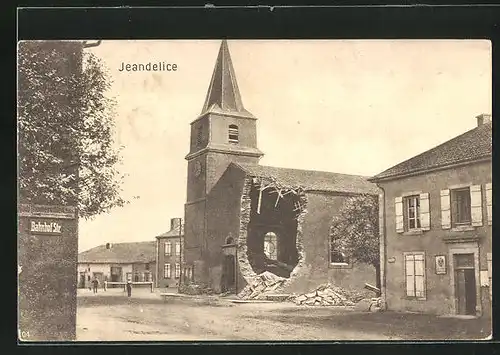 AK Jeandelice, Partie an der bombardierten Kirche