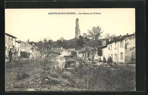 AK Bainville-aux-Miroirs, Les Ruines du Château