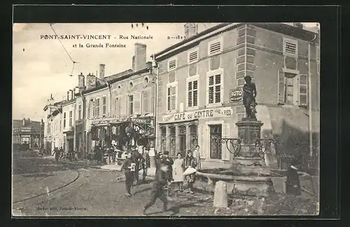 AK Pont-Saint-Vincent, Rue Nationale et la Grande Fontaine