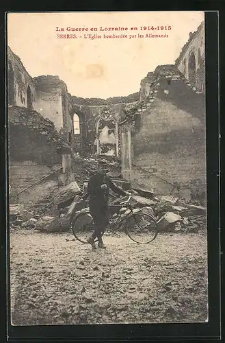 AK Serres, La Guerre en Lorraine en 1914-15, L`Eglise bombardée par les Allemands