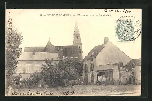 AK Ferrières-en-Gatinais, L`Eglise et la place Saint-Macé