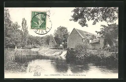 AK Chalette, Vue du Moulin, Mühle