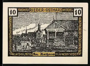 Notgeld Rieder / Ostharz 1921, 10 Pfennig, Blick auf das Rathaus