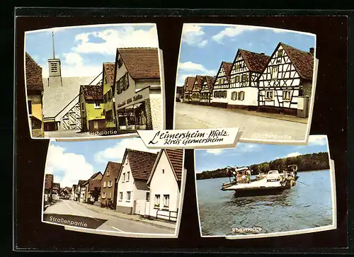 AK Leimersheim /Pfalz, Kirchpartie, Strassenpartie, Rheinfähre