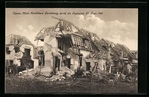 AK Oppau /Pf., Explosion 1921, Zerstörte Häuser