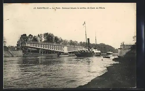 AK Ranville, Le Pont, Bateaux faisant le service de Caen au Hâvre