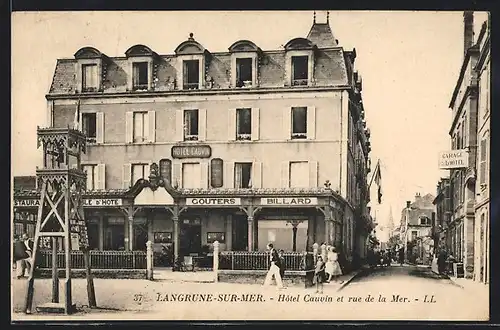 AK Langrune-sur-Mer, Hotel Cauvin et rue de la Mer