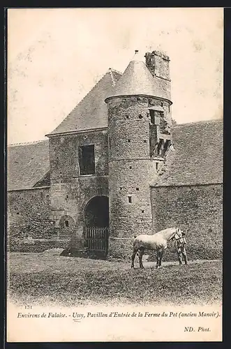 AK Ussy, Pavillon d`Entrée de la Ferme du Pot