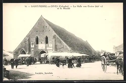 AK Saint-Pierre-sur-Dives, la Halle aux Grains et le Marche