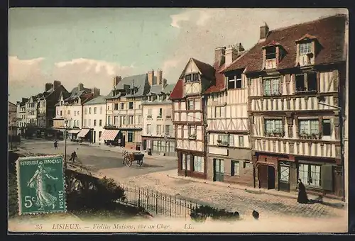 AK Lisieux, Vieilles Maisons, rue au Char.