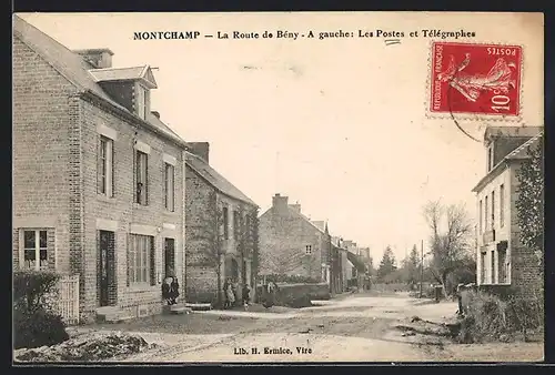 AK Montchamp, La Route de Bény, A gauche: Les Postes et Télégraphes