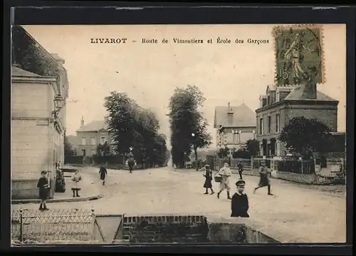 AK Livarot, Route de Vimoutiers et Ecole des Garcons