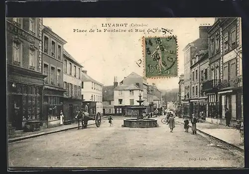 AK Livarot, Place de la Fontaine et Rue de Falaise