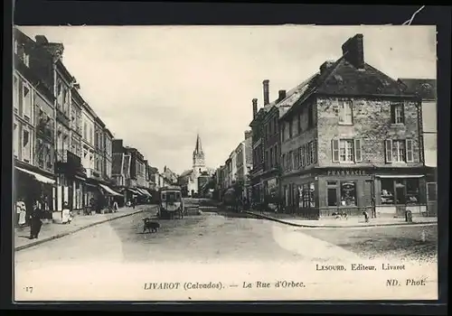 AK Livarot, La Rue d`Orbec