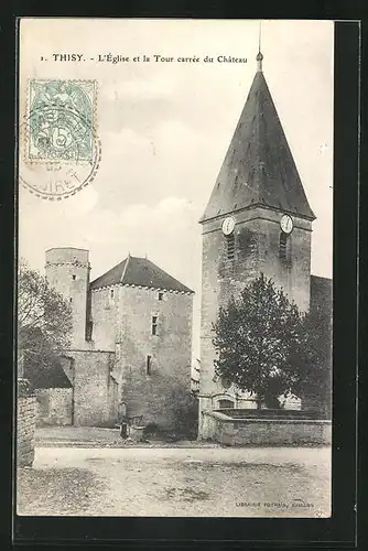 AK Thisy, L`Église et la Tour carrée du Château