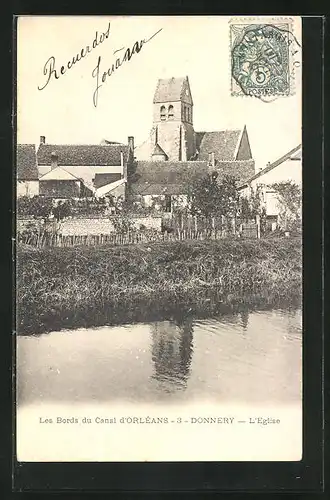 AK Donnery, l' Eglise, les Bords du Canal d'Orleans