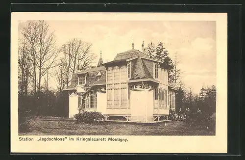 AK Montigny, Station Jagdschloss im Kriegslazarett