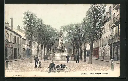 AK Melun, Monument Pasteur