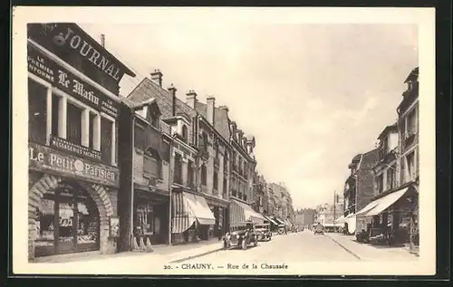 AK Chauny, Rue de la Chaussée, Strassenpartie