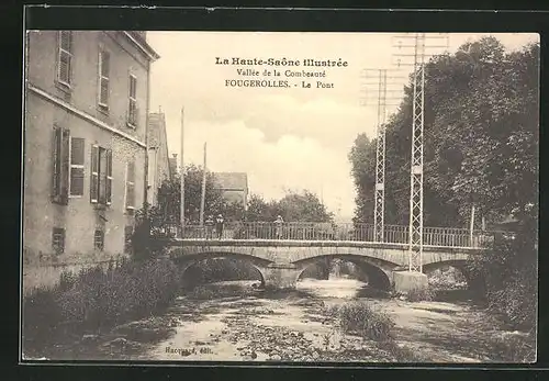AK Fougerolles, Vallée de la Combeauté, Le Pont