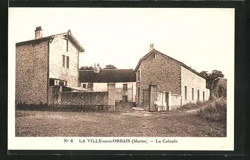 AK La Ville-sous-Orbais, La Colonie