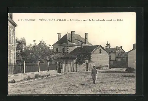 AK Vienne-la-Ville, L`Ecole avant le bombardement de 1914
