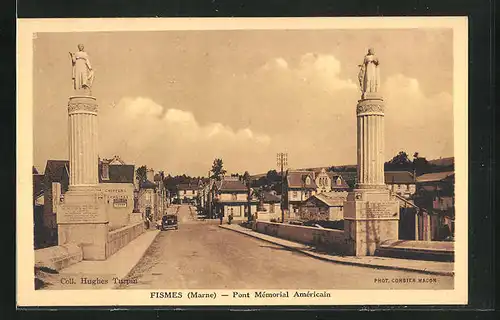 AK Fismes, Pont Mémorial Américain