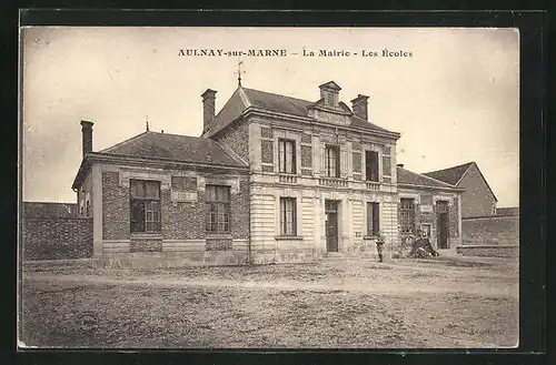 AK Aulnay-sur-Marne, La Mairie, Les Écoles