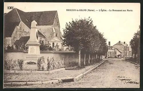 AK Broussy-le-Grand, l'Eglise, le Monument aux Morts