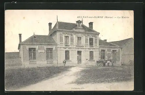 AK Aulnay sur Marne, La Mairie