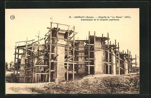 AK Dormans, Chapelle de La Marne, Construction de la Chapelle supérieure