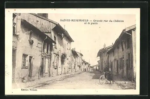 AK Sainte-Menehould, Grande Rue du Chateau et le Puits