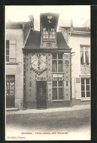 AK Dormans, Vieille maison, style Moyen-age