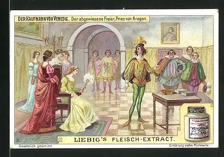 Sammelbild Liebig, Der Kaufmann von Venedig - Der abgewiesene Freier, Prinz von Aragon
