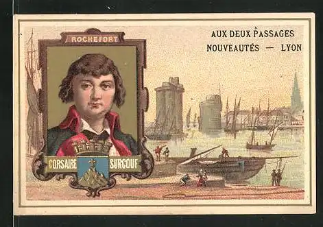 Kaufmannsbild Lyon, Aux Deux Passages Nouveautès, Rochefort Corsaire Surcouf
