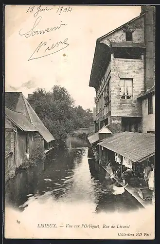 AK Lisieux, Vue sur l`Orbiquet, Rue de Livarot