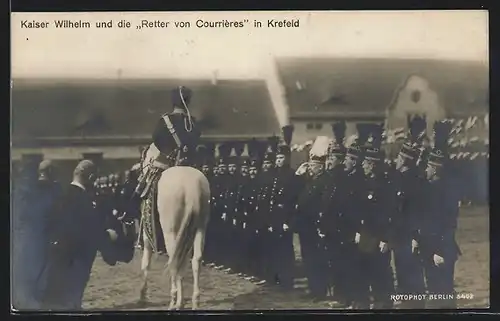 AK Krefeld, Kaiser Wilhelm und die Retter von Courrières
