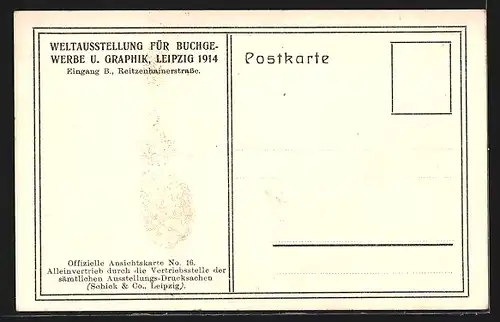 AK Leipzig, Weltausstellung für Buchgewerbe und Graphik 1914, Eingang B. Reitzenhainerstrasse