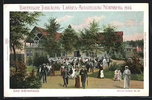 AK Nürnberg, Bayrische Jubiläums-Landesausstellung 1906, Das Weinhaus