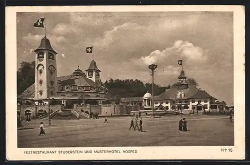 AK Bern, Schweiz. Landes-Ausstellung 1914, Festrestaurant Studerstein und Musterhotel Hospes